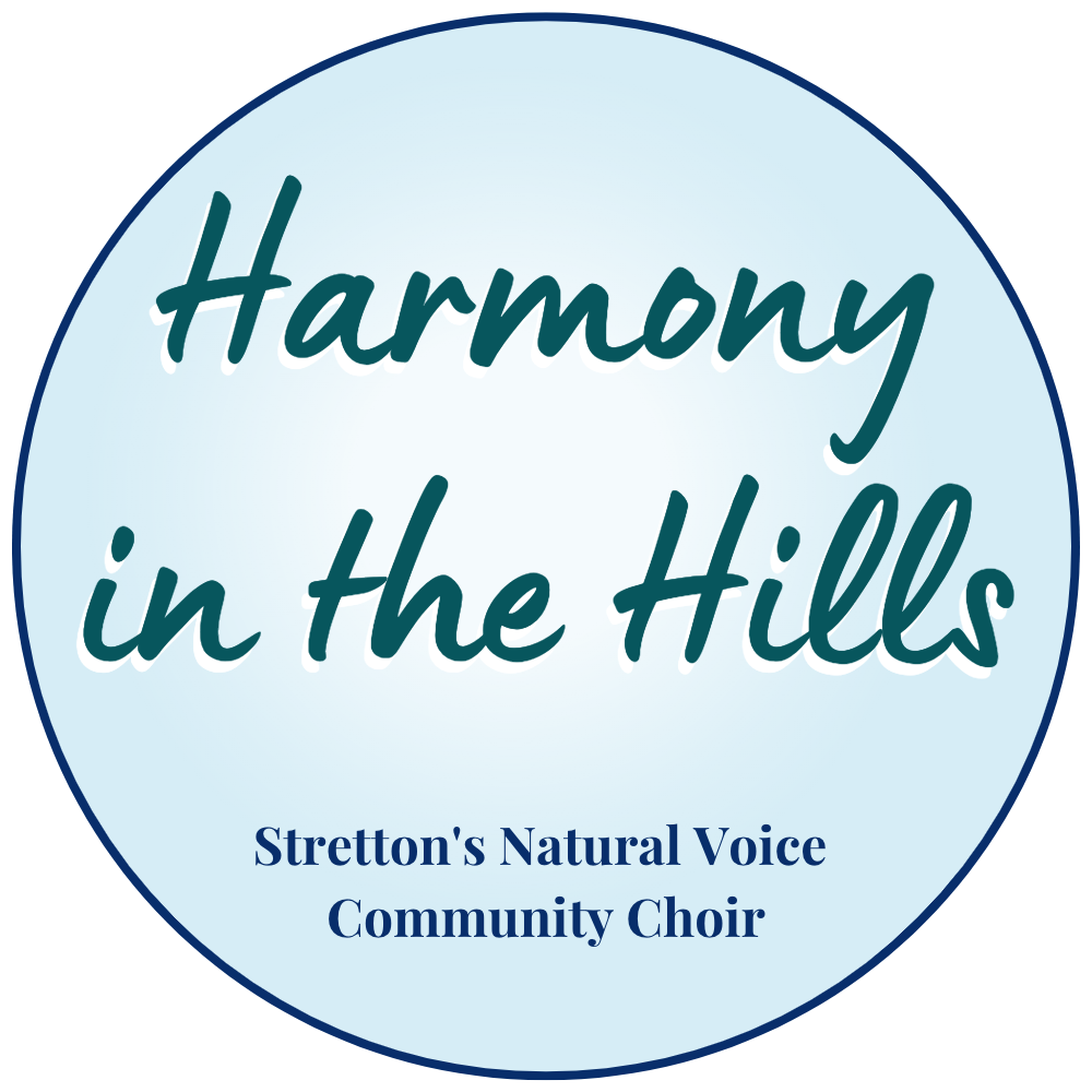 Harmony in the Hills — Stretton's Natural Voice Community Choir logo